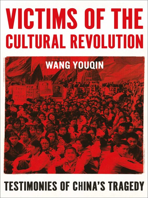Title details for Victims of the Cultural Revolution by Youqin Wang - Wait list